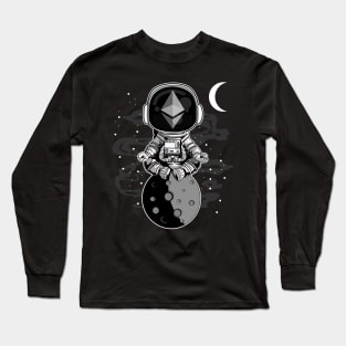 Astronaut ETH Ethereum Coin To The Moon Crypto Token Cryptocurrency Wallet Birthday Gift For Men Women Kids Long Sleeve T-Shirt